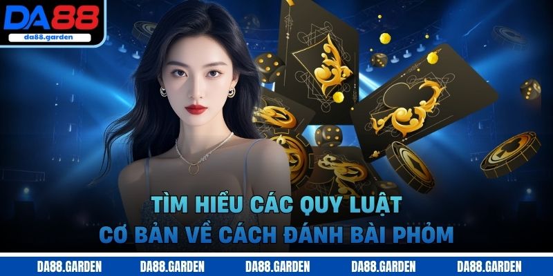 Cách đánh bài phỏm